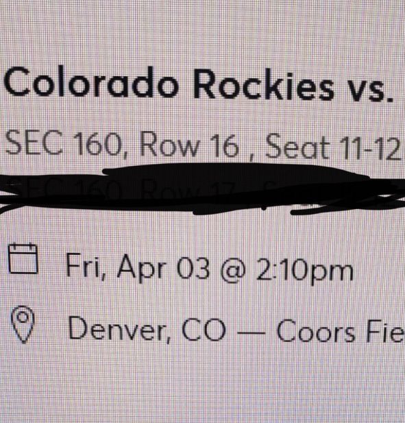 Colorado Rockies Opening Day Sec 160 Row 16 Seats 11-12