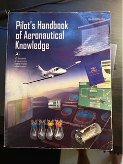 Pilot’s Handbook of Aeronautical Knowledge FAA-H-8083-25A FAA Aviation Book