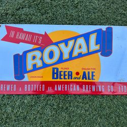 Royal Beer & Ale Porcelain Steel Advertising Sign