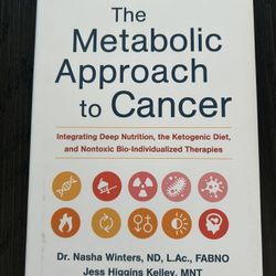 Book "The Metabolic Approach to Cancer." Hardcover, like new 