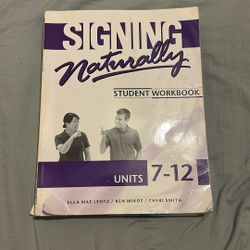 Signing Naturally Student Workbook