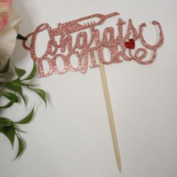 Rose Gold Glitter Congrats Doctor Cake Topper, Congrats 2022 Grad, Medical Doctor / Nurse Cake Decor, Medical School Grad Party Decoration Supplies