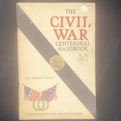 The Civil War Centennial Handbook by William H. Price 