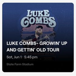 Luke Combs Saturday June 1 - 3 Tickets 