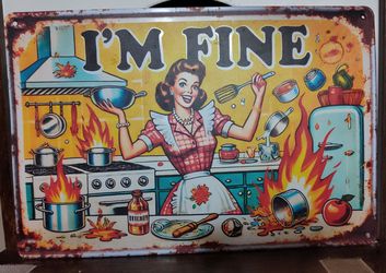 Retro "I'M FINE" Tin Metal Sign