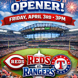 TEXAS RANGERS HOME OPENER