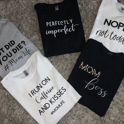 Mom Custom Tee Shirts