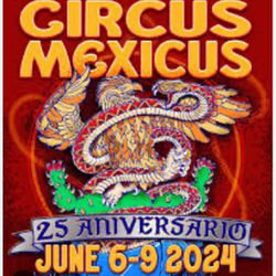 2 Roger Clyne RCPM - 4 day Circus Mexicus Tix