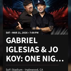2- Gabriel Iglesias & Jo Koy tickets for sale event to be held on Saturday  3/21