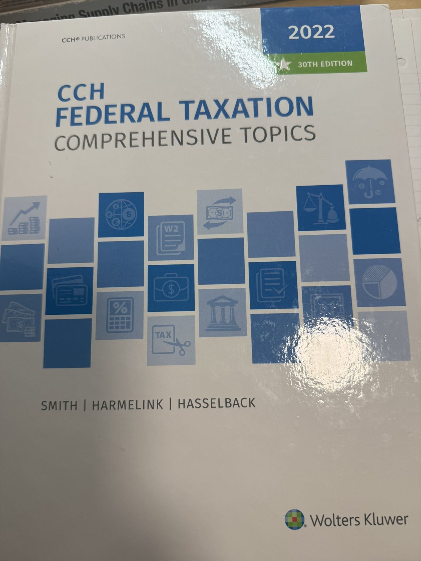 CCH Federal Taxation:Comprehensive Topics(2022,30th Edition)