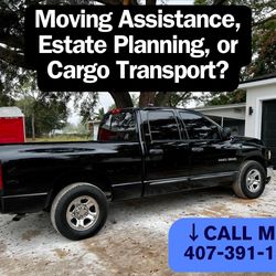 MOVING ASSISTANCE, ESTATE PLANNING, CARGO TRANSPORT