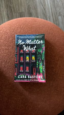 No Matter What by Cara Bastone Paperback