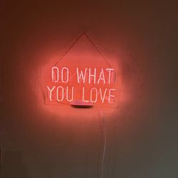 Neon Sign - Do What You Love