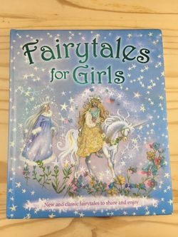 Fairytales for Girls: New and classic fairytales to share and enjoy hardcover