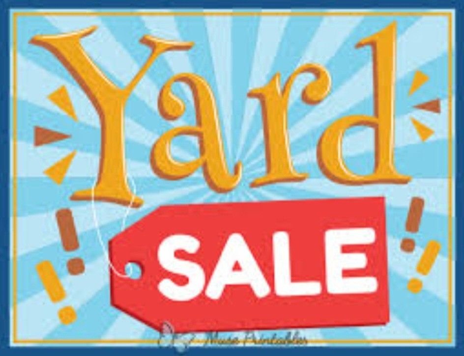 Yard Sale 6/19-6/22 6AM-7PM