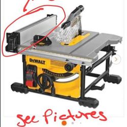 Dewalt Table Saw (SEE PICTURES)