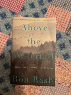 Above the Waterfall by Ron Rash
