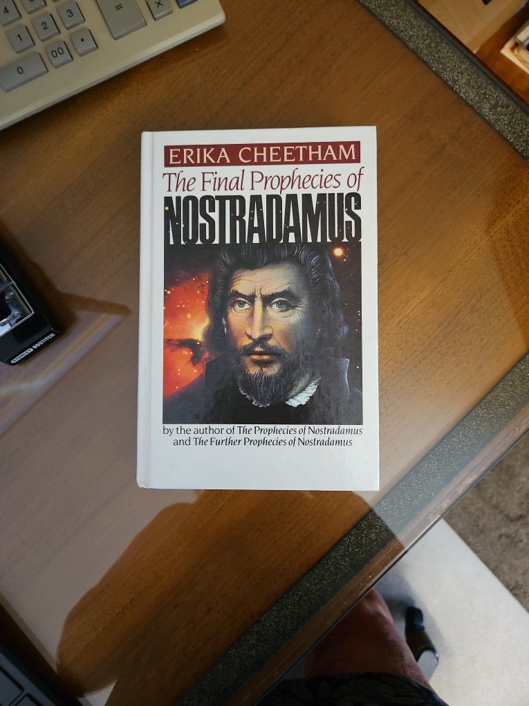 Nostradamus, Final Prophecies