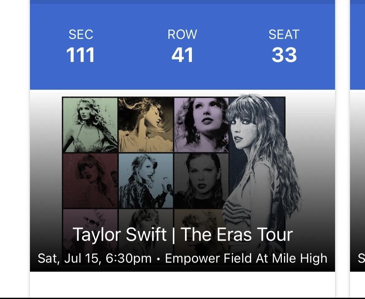 Taylor Swift 2 Tickets Denver CO Sat 7/15 Sec 111, Row 41, Seat 33-34 Eras Tour