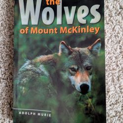 The Wolves of Mount McKinley by Adolph Murie