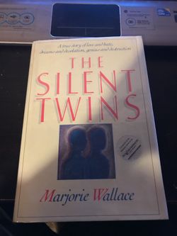 The Silent Twins: A True Story of Love and Hate, Dreams and Desolation, Genius and Destruction (1st Prentice Hall Press Edition)(Hardcover)