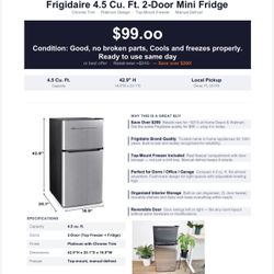 Frigidaire 4.5 Cu Ft Mini Fridge (2-Door) – Works Perfect