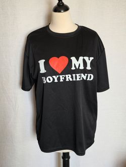 I Love My Boyfriend Black Short Sleeve T-Shirt - 
Size Medium