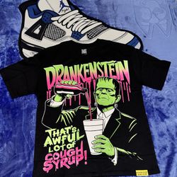 That’s A Awful Lot Of Cough Syrup drankenstein Tee