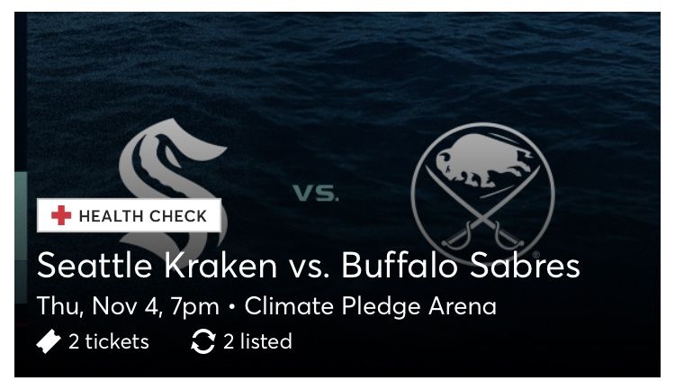 Kraken Vs Sabres $80/ticket