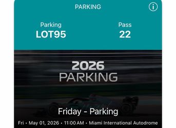 Formula 1 Parking Pass for Friday 5/1 LOT 95
