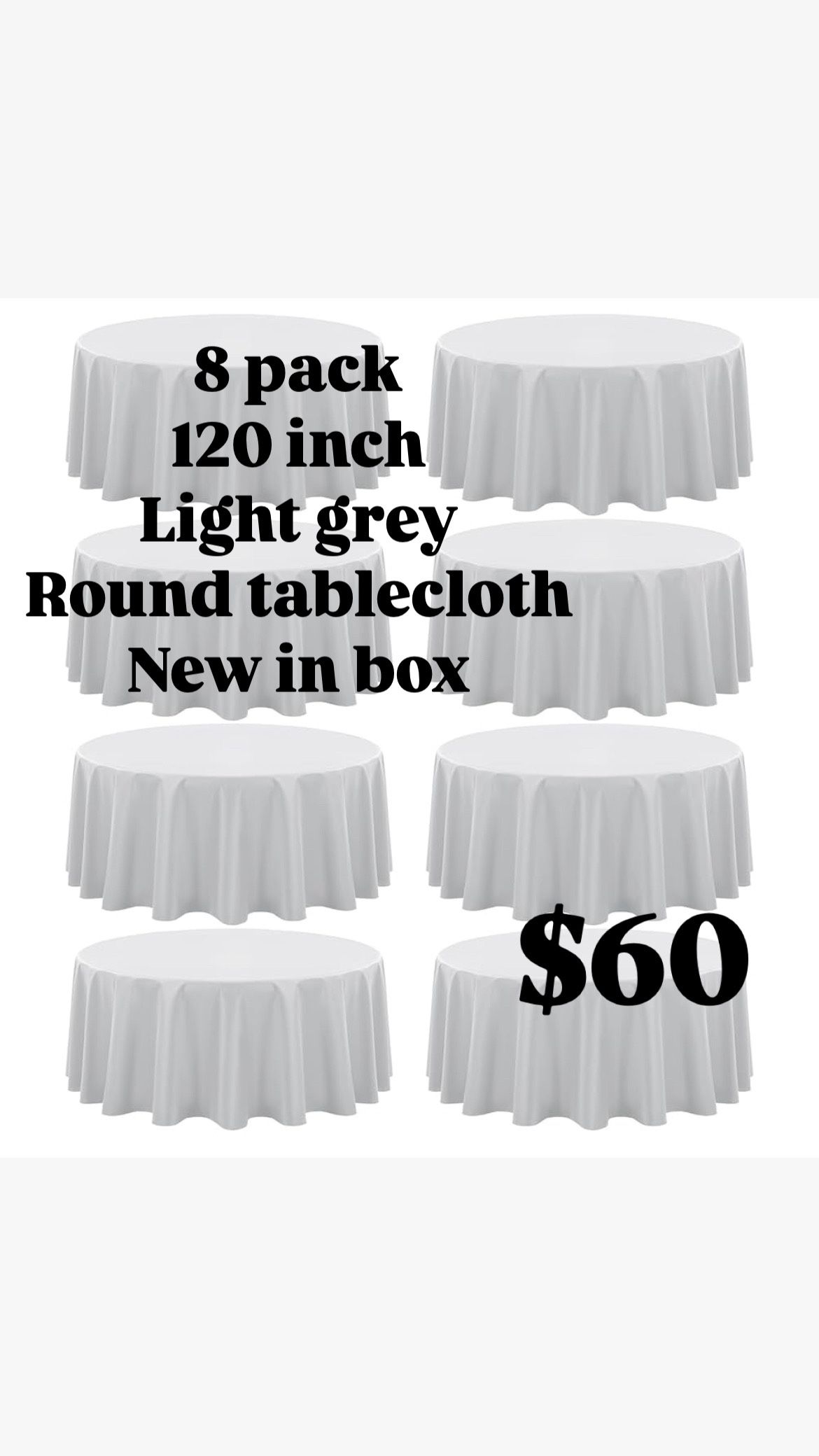 8 Pack Light Grey Round Tablecloths NEW IN BOX