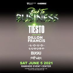 Tiesto/Dillon Francis GA Tickets For VIP+ Cash