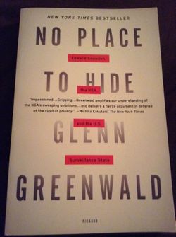 No Place To Hide (the story of Edward Snowden) by Glenn Greenwald
