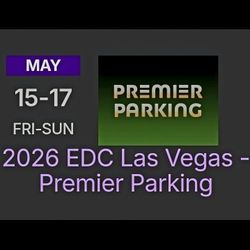 EDC LAS VEGAS 2026 PREMIER PARKING PASS