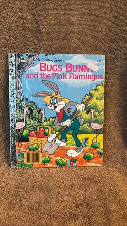 Bugs Bunny and the Pink Flamingos Little Golden Book