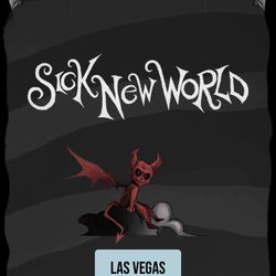 Sick New World 
