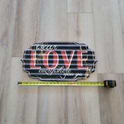 Metal Rustic Sign  13"x24"