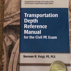 Transportation Depth Reference Manual for the Civil PE Exam Voigt PE PLS