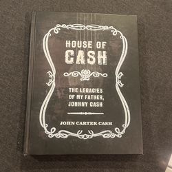 House of Cash: The Legacies of my Father, Johnny Cash,