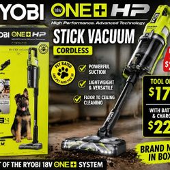 Ryobi 18V HP Stick Vacuum (New) – $179 