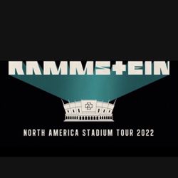 RAMMSTEIN TICKETS FOR 23RD