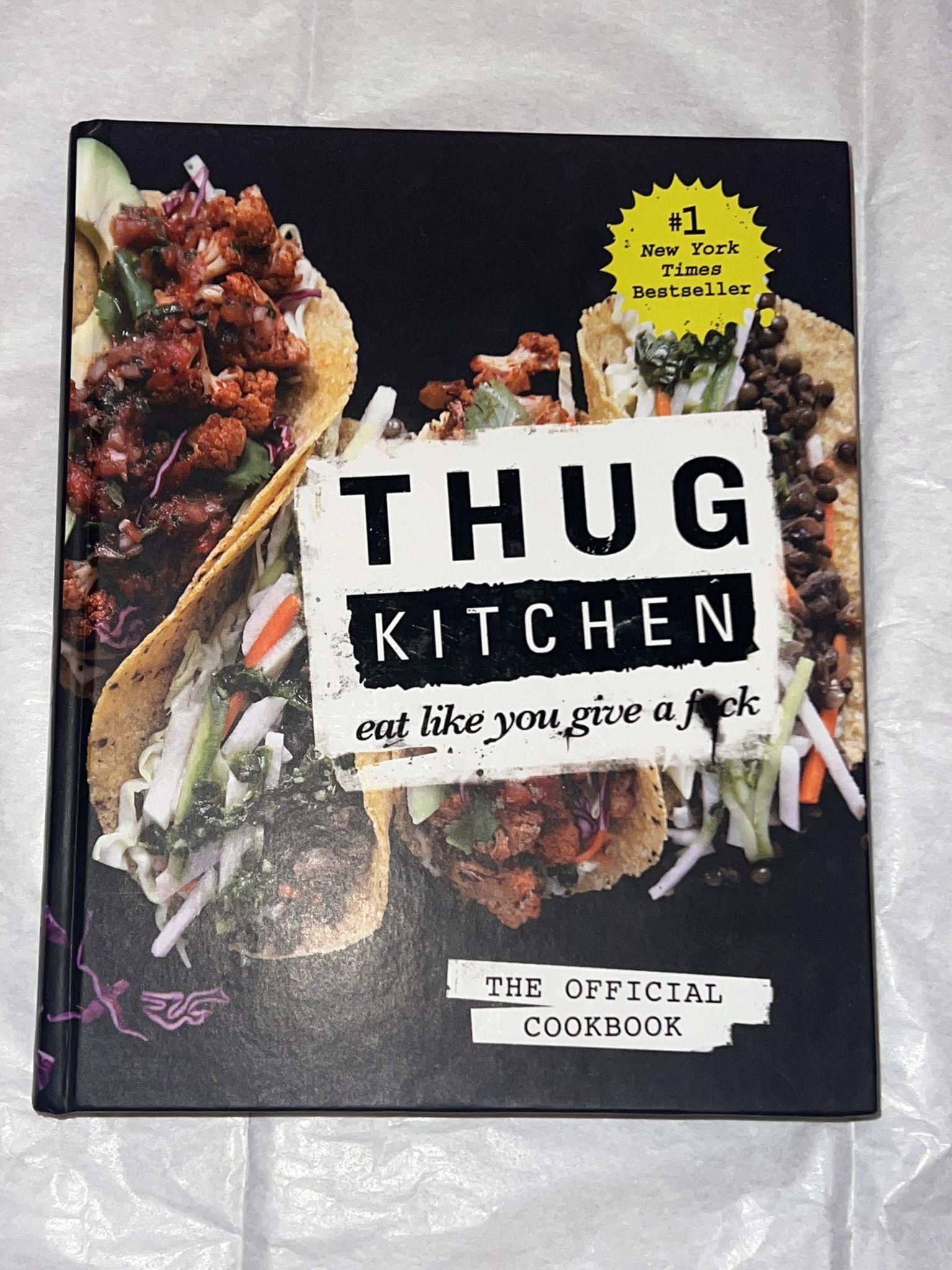 Thug Kitchen The Official Cookbook