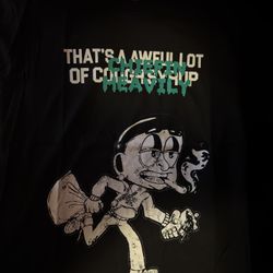 Awful Lot Of Cough Syrup Tees