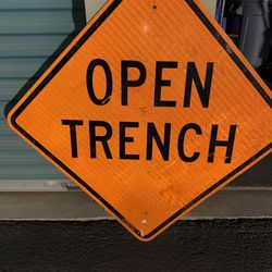 Open Trench Sign