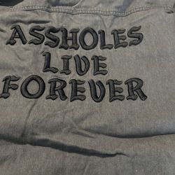 Assholes Live Forever Jacket 