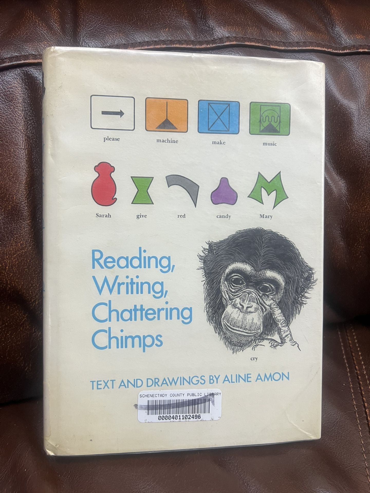 Reading, Writing, Chattering Chimps - Hardcover book
