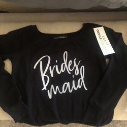 Bridesmaids Sweatshirts