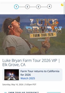 Luke Bryan Concert - Elk Grove 5/16 - 5pm  - 2 VIP tickets.