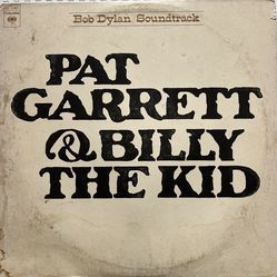 Bob Dylan -Pat Garrett & Billy The Kid