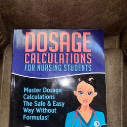 Dosage Calculations For Nursing Students